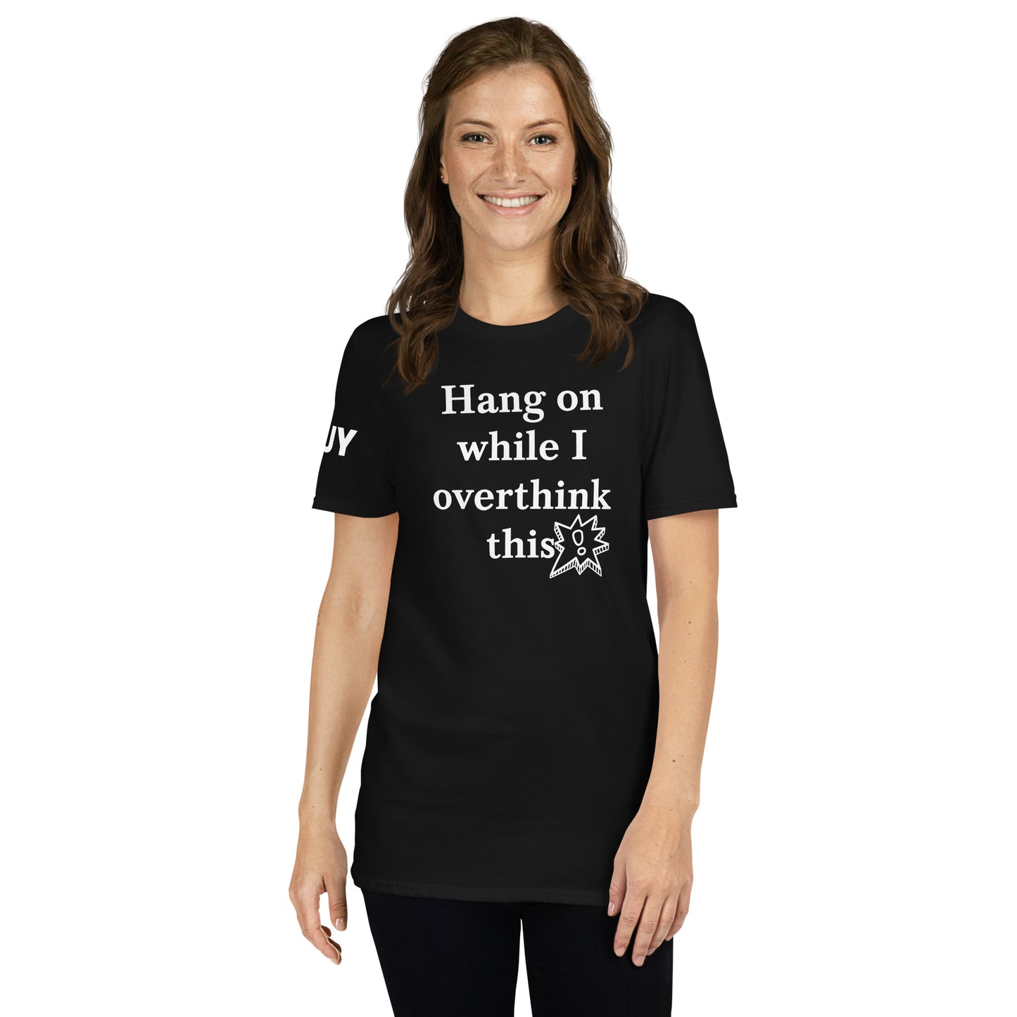 Hang On While I Overthink This - Short-Sleeve Unisex T-Shirt