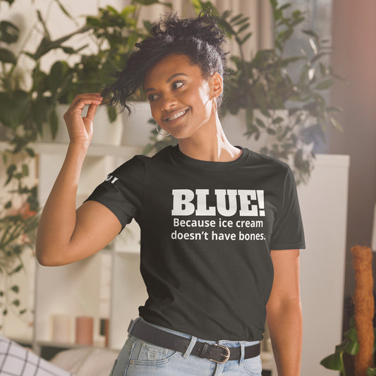 BLUE! - Short-Sleeve Unisex T-Shirt