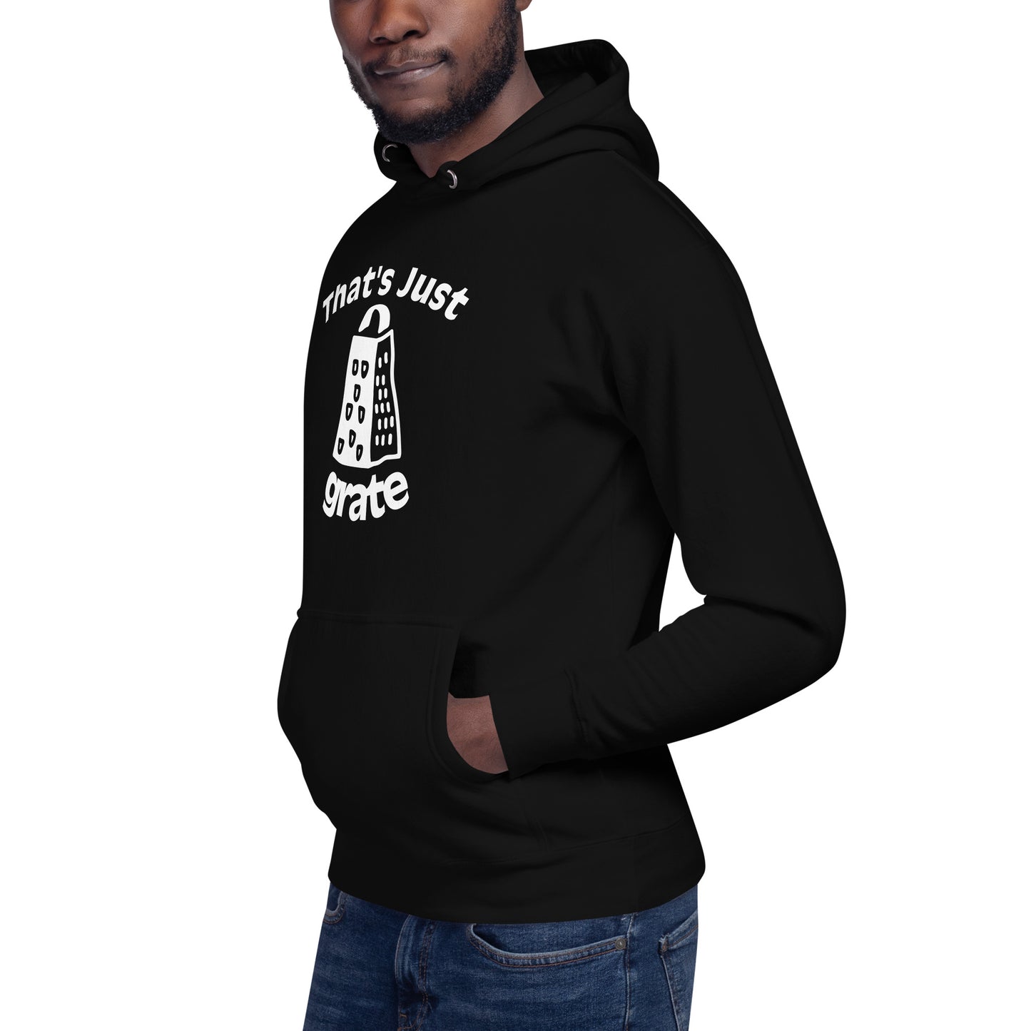 'That's Just Grate' - Unisex Hoodie
