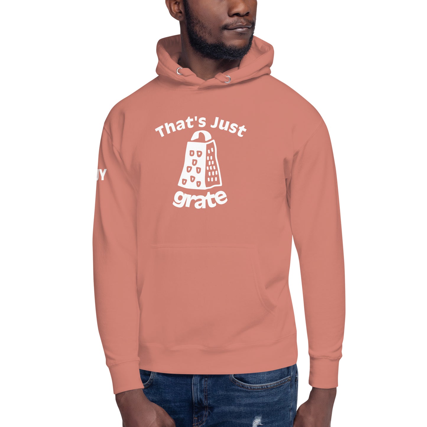 'That's Just Grate' - Unisex Hoodie