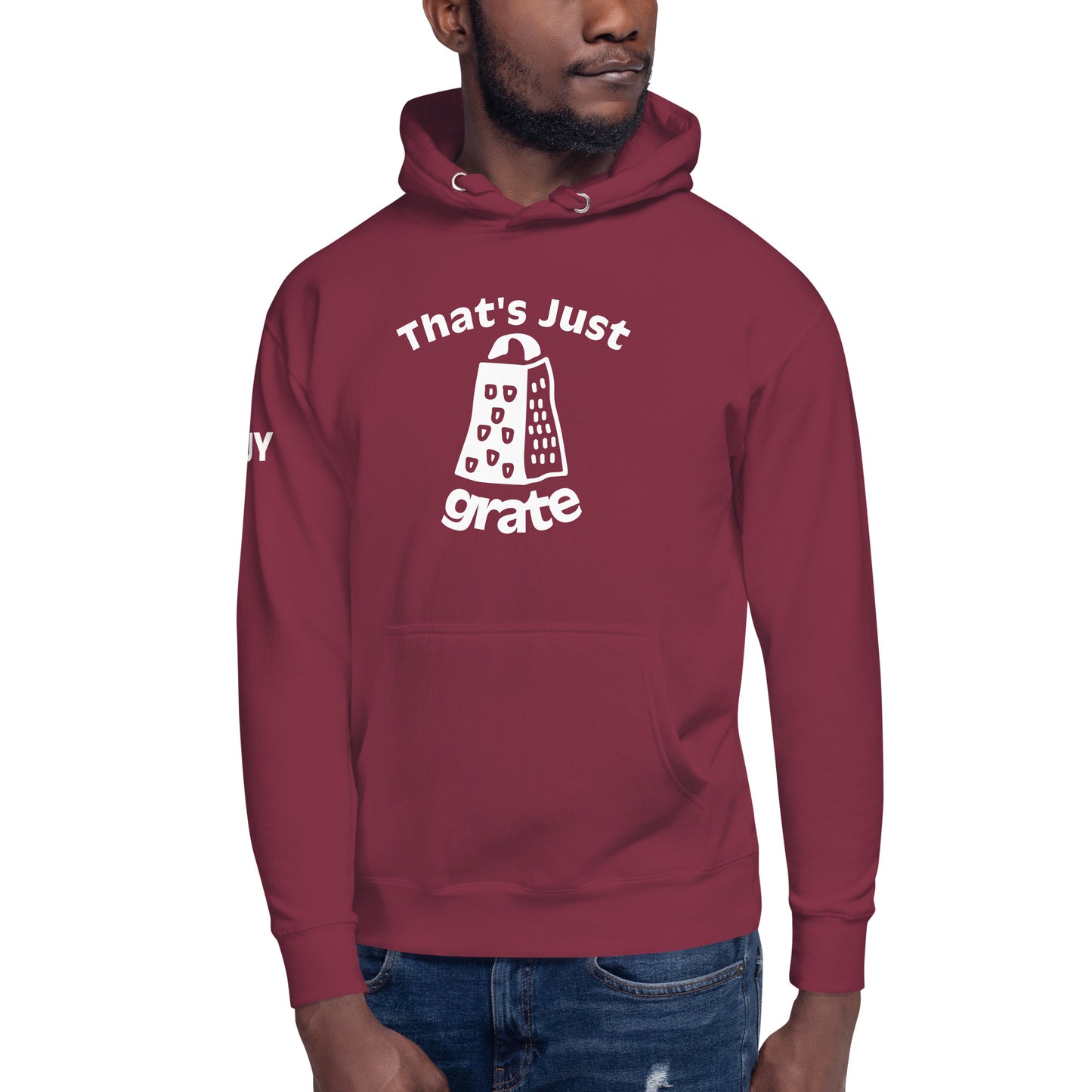 'That's Just Grate' - Unisex Hoodie