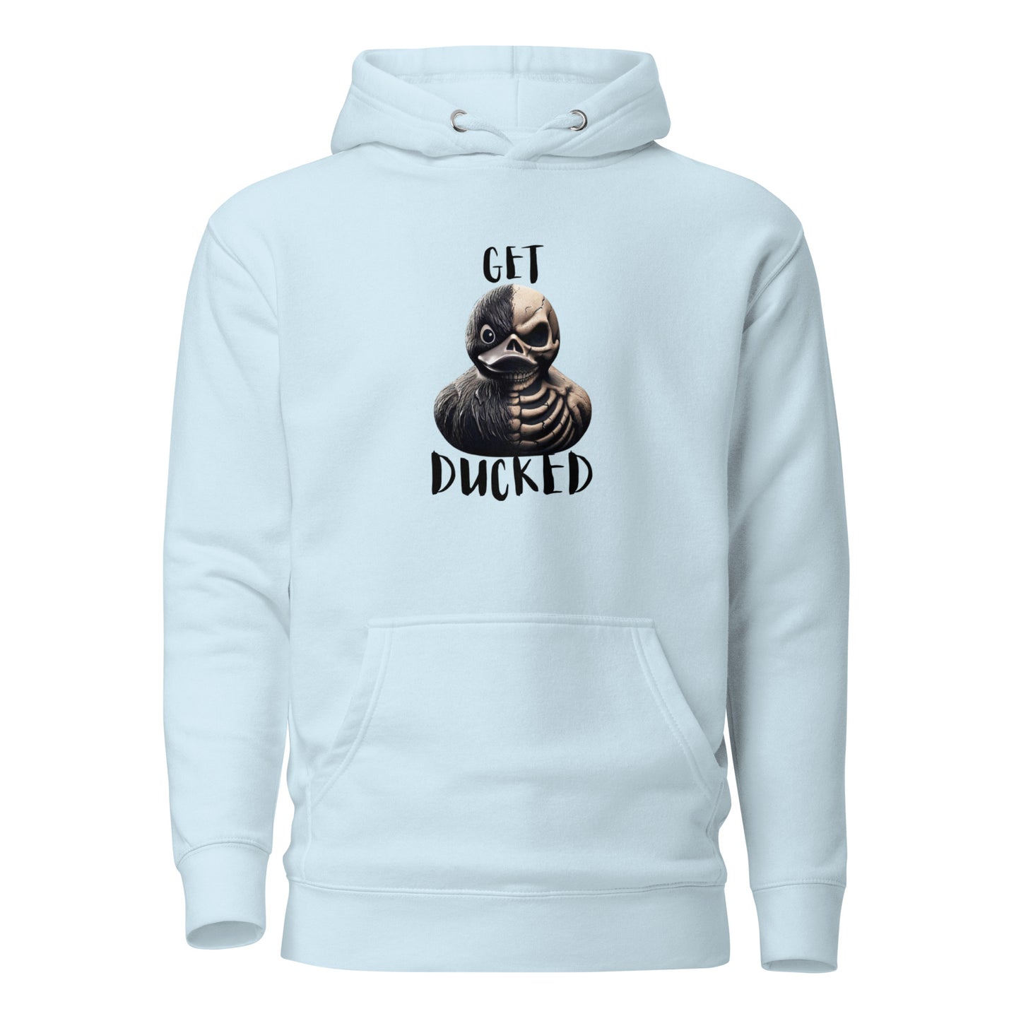 Get Ducked - Unisex Hoodie