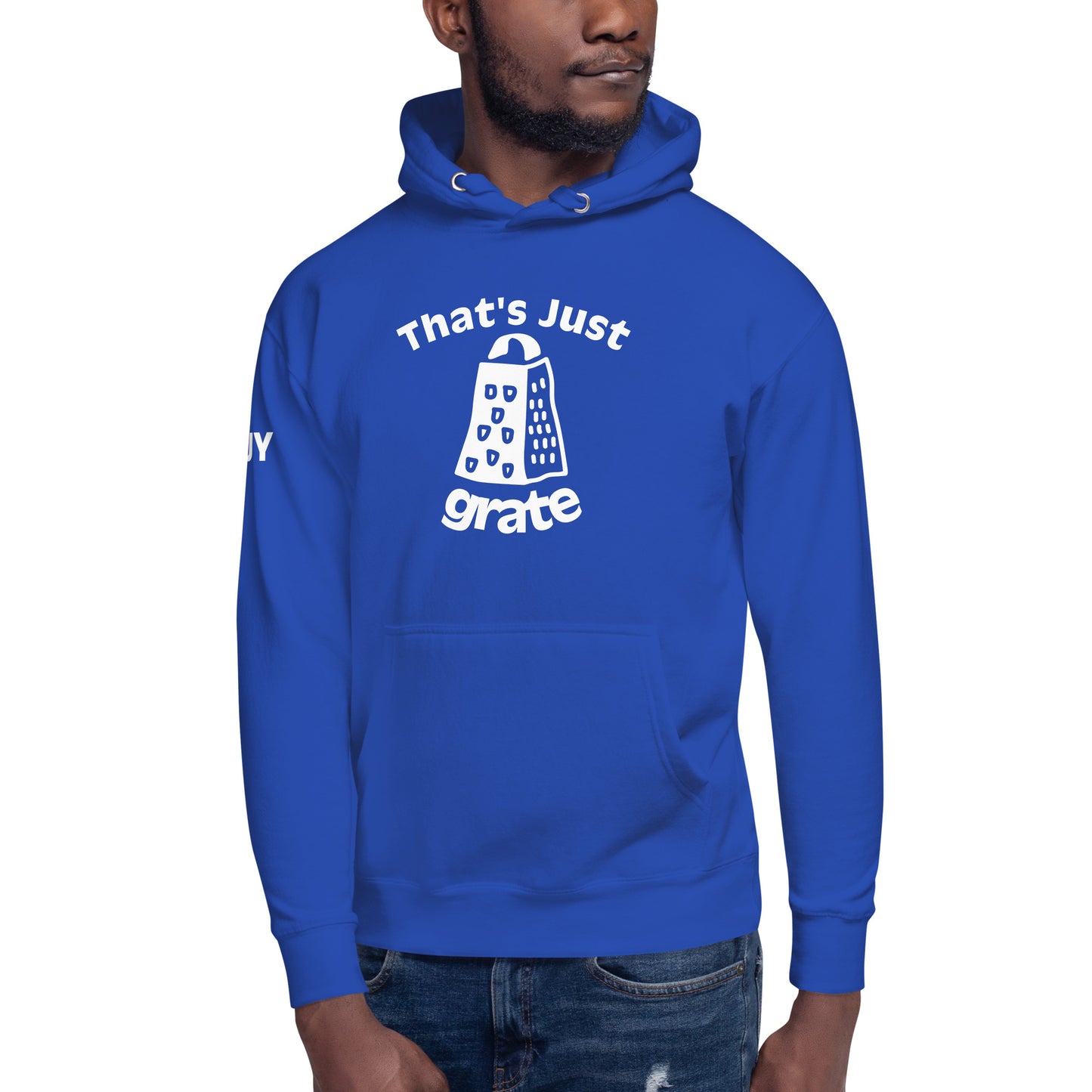 'That's Just Grate' - Unisex Hoodie