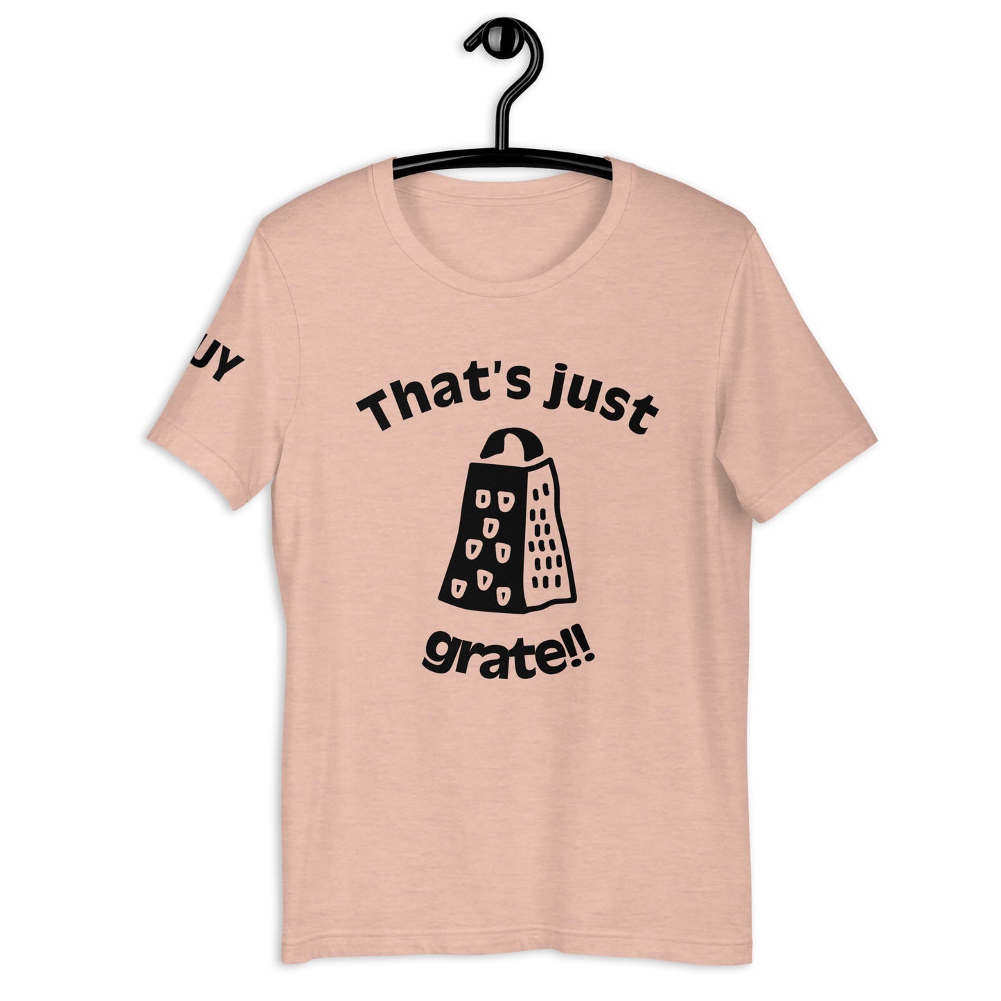 'That'sJustGrate'-Unisex t-shirt(colorful)
