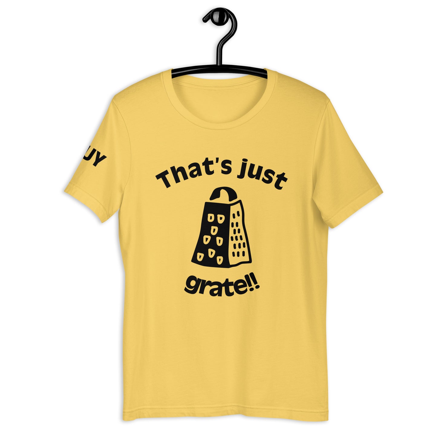 'That'sJustGrate'-Unisex t-shirt(colorful)