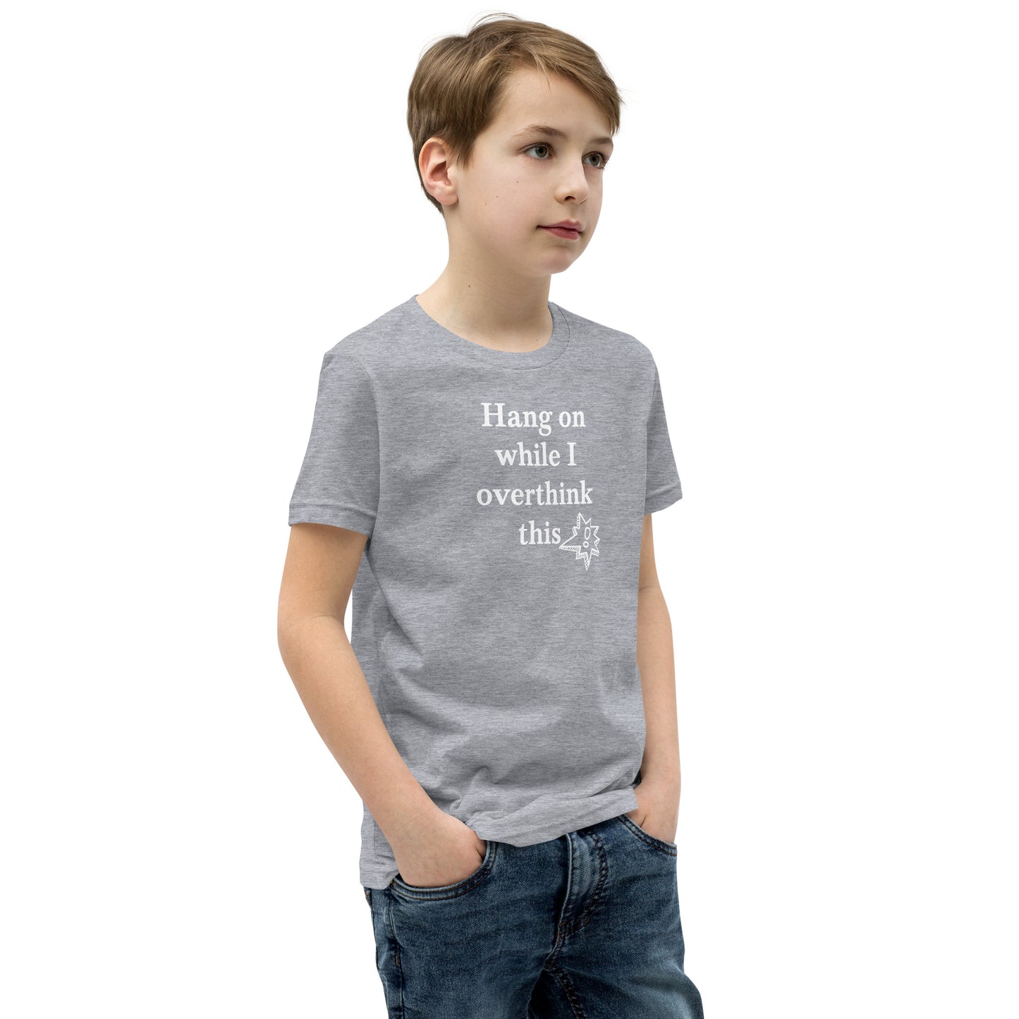 Hang On While I Overthink This - Youth Short Sleeve T-Shirt