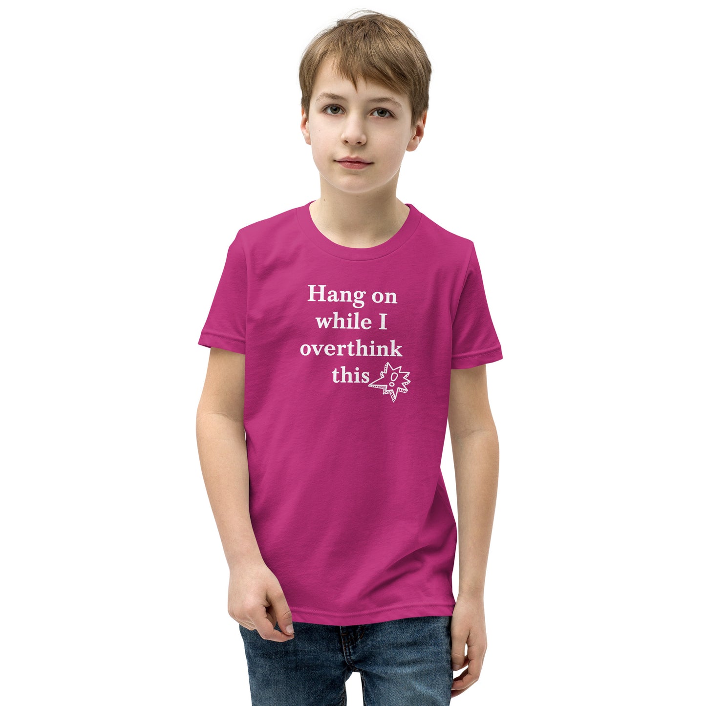 Hang On While I Overthink This - Youth Short Sleeve T-Shirt