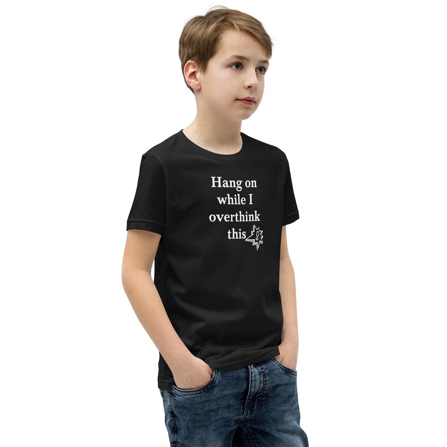 Hang On While I Overthink This - Youth Short Sleeve T-Shirt