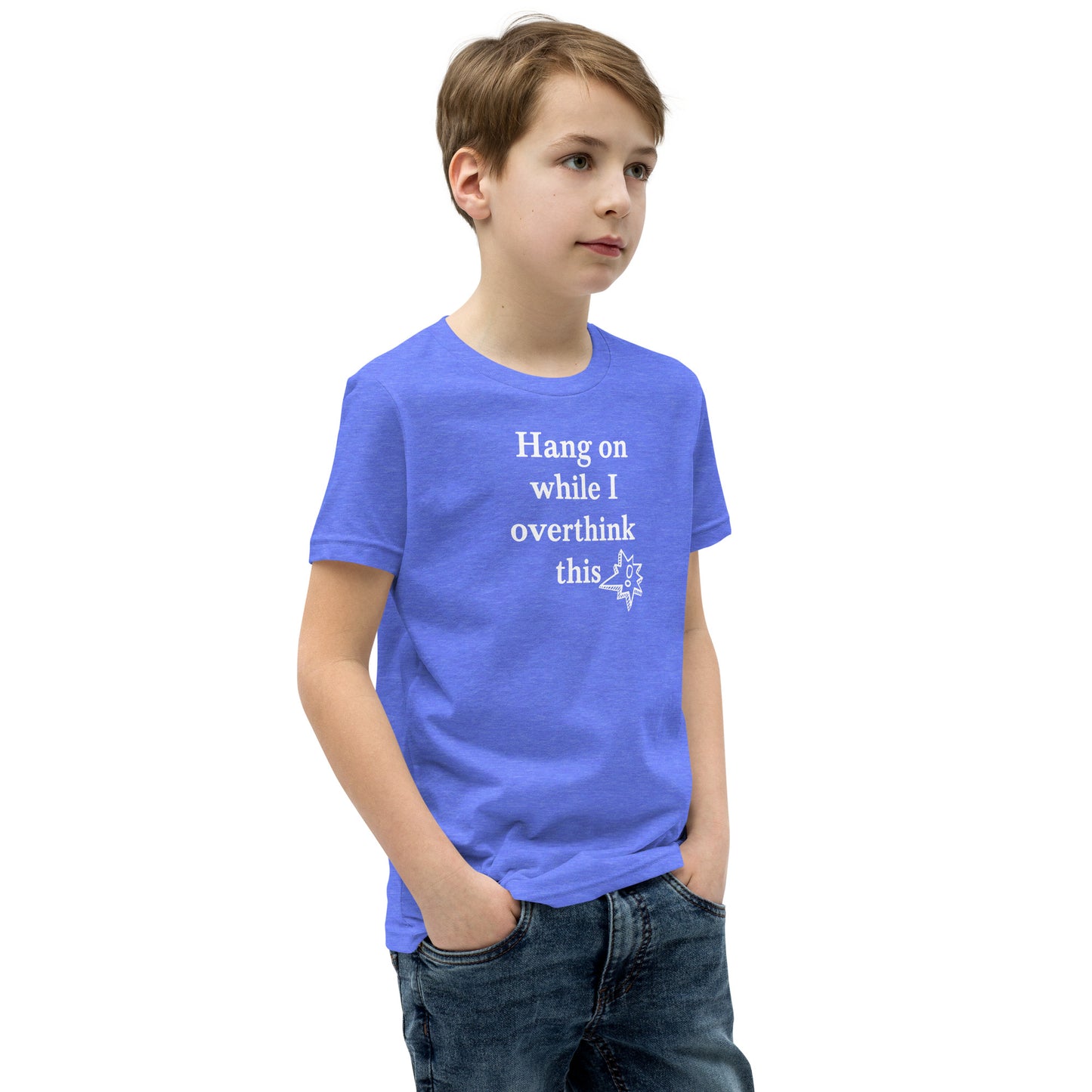 Hang On While I Overthink This - Youth Short Sleeve T-Shirt