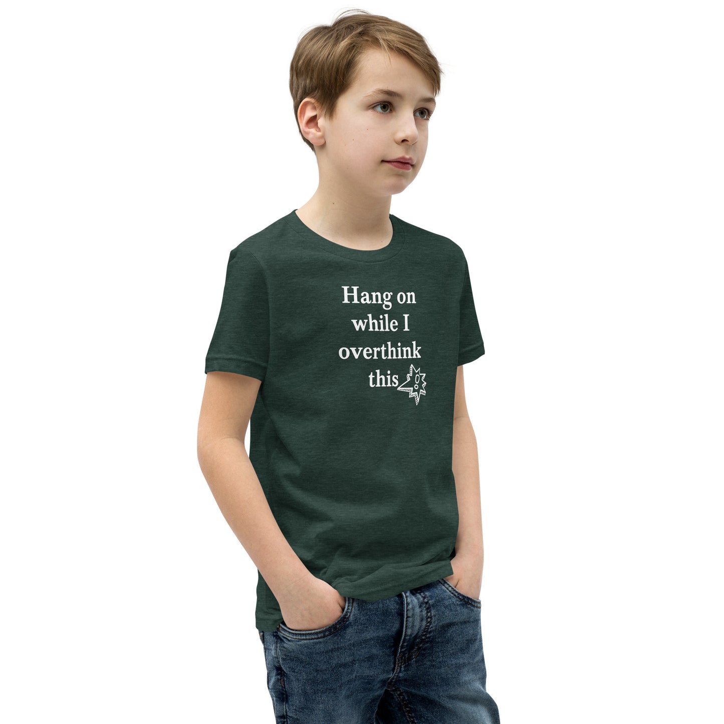 Hang On While I Overthink This - Youth Short Sleeve T-Shirt