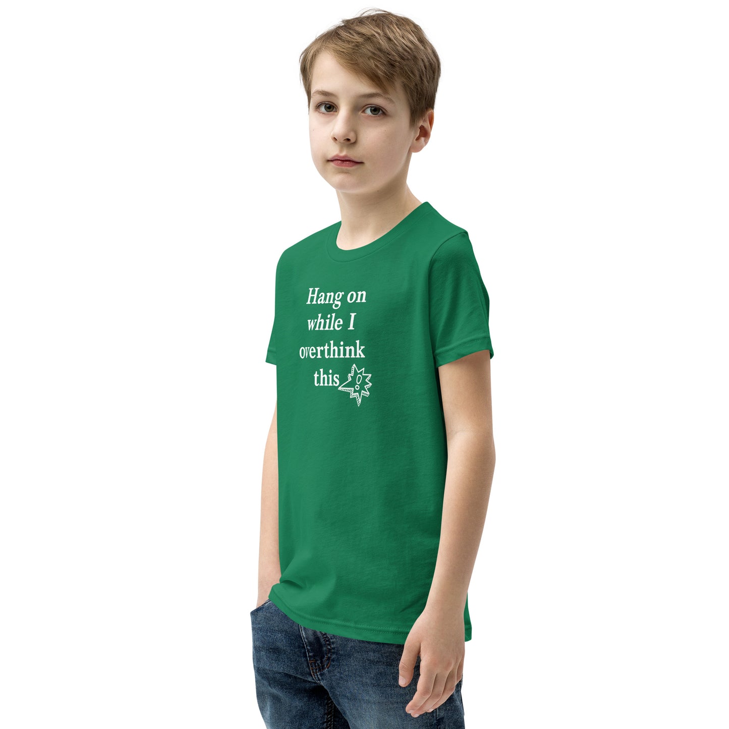 Hang On While I Overthink This - Youth Short Sleeve T-Shirt