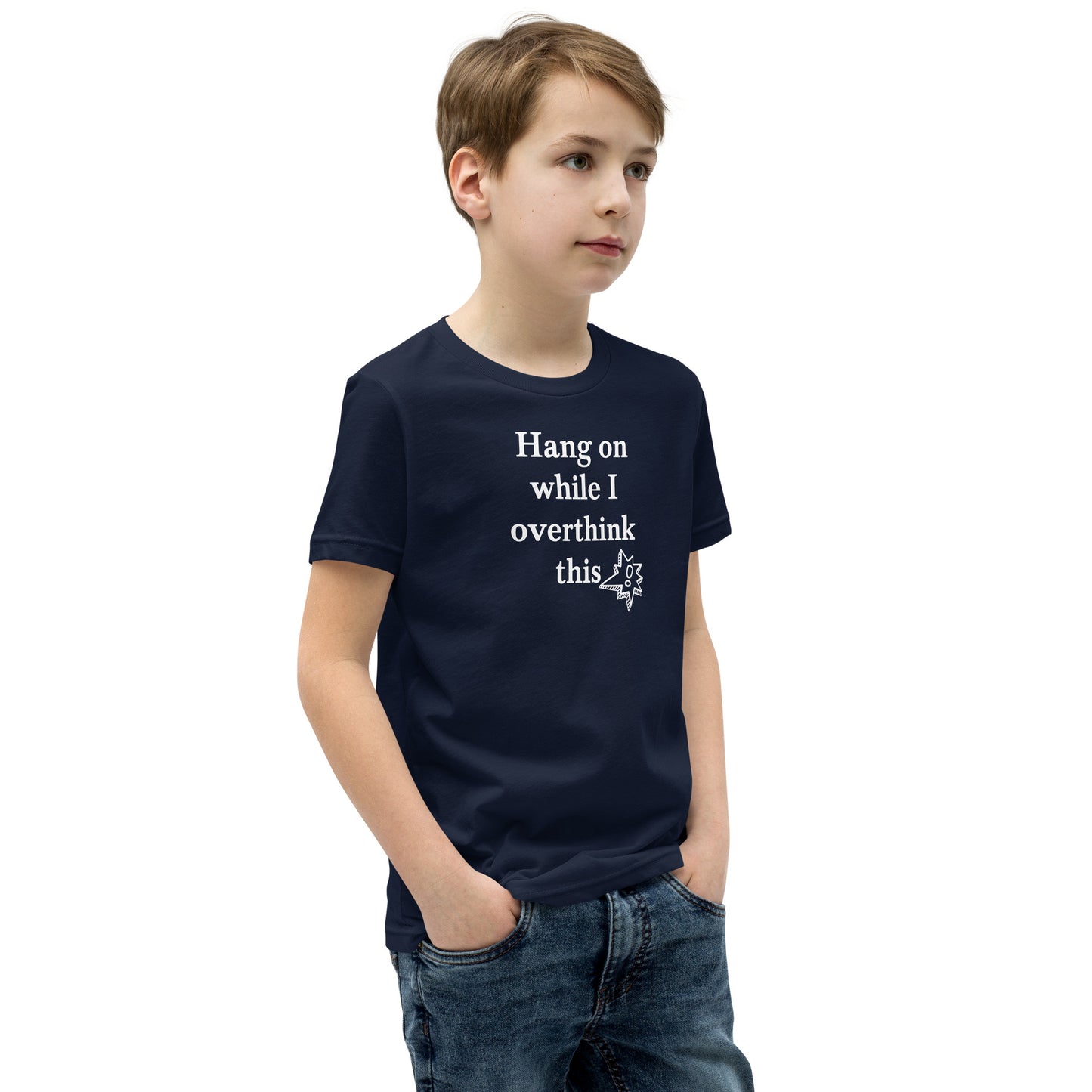 Hang On While I Overthink This - Youth Short Sleeve T-Shirt