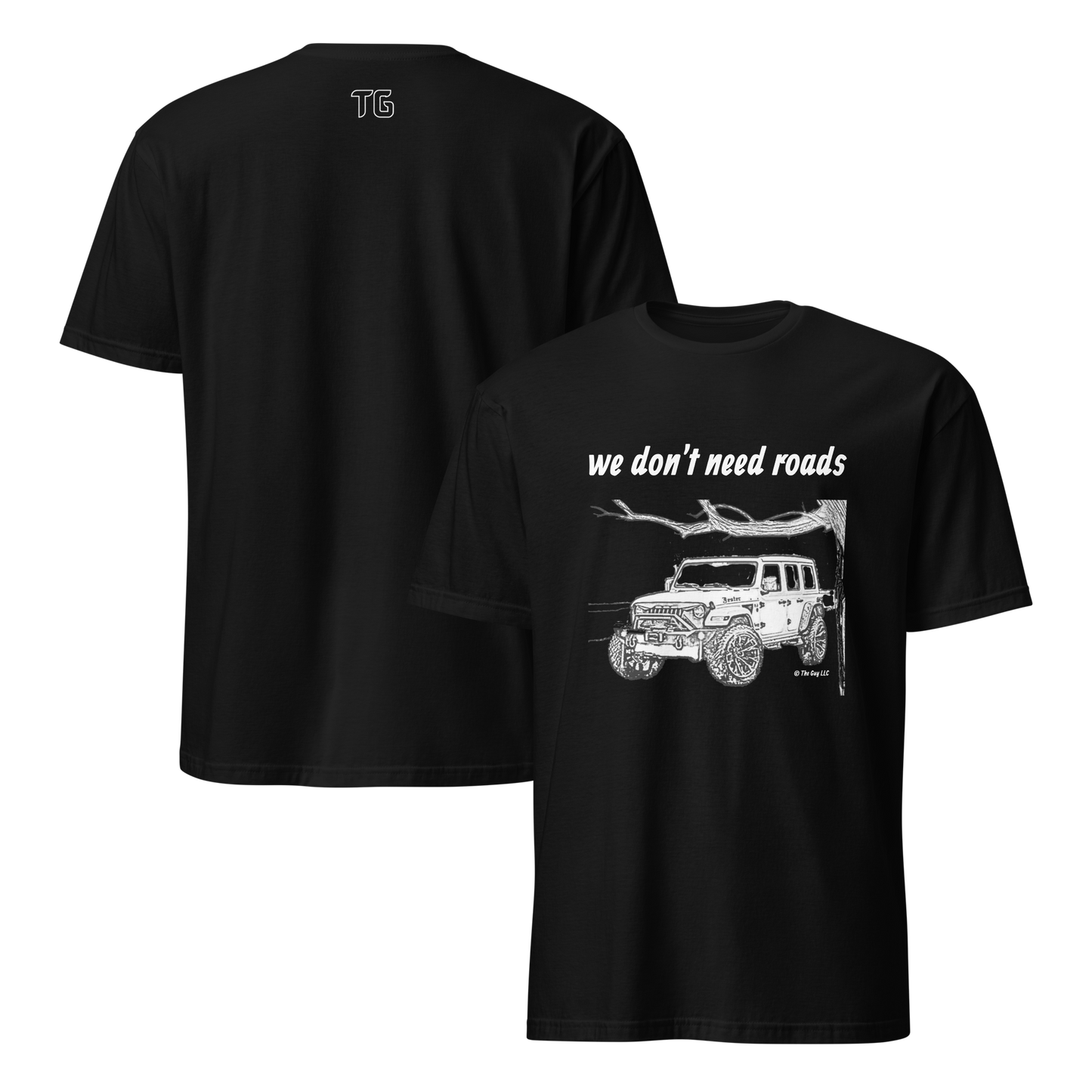 Don't Need Roads - Short-Sleeve Unisex T-Shirt