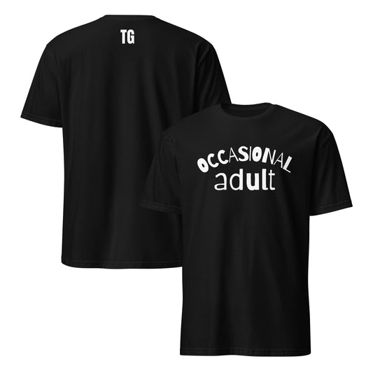 Occasional Adult…Short-Sleeve Unisex T-Shirt