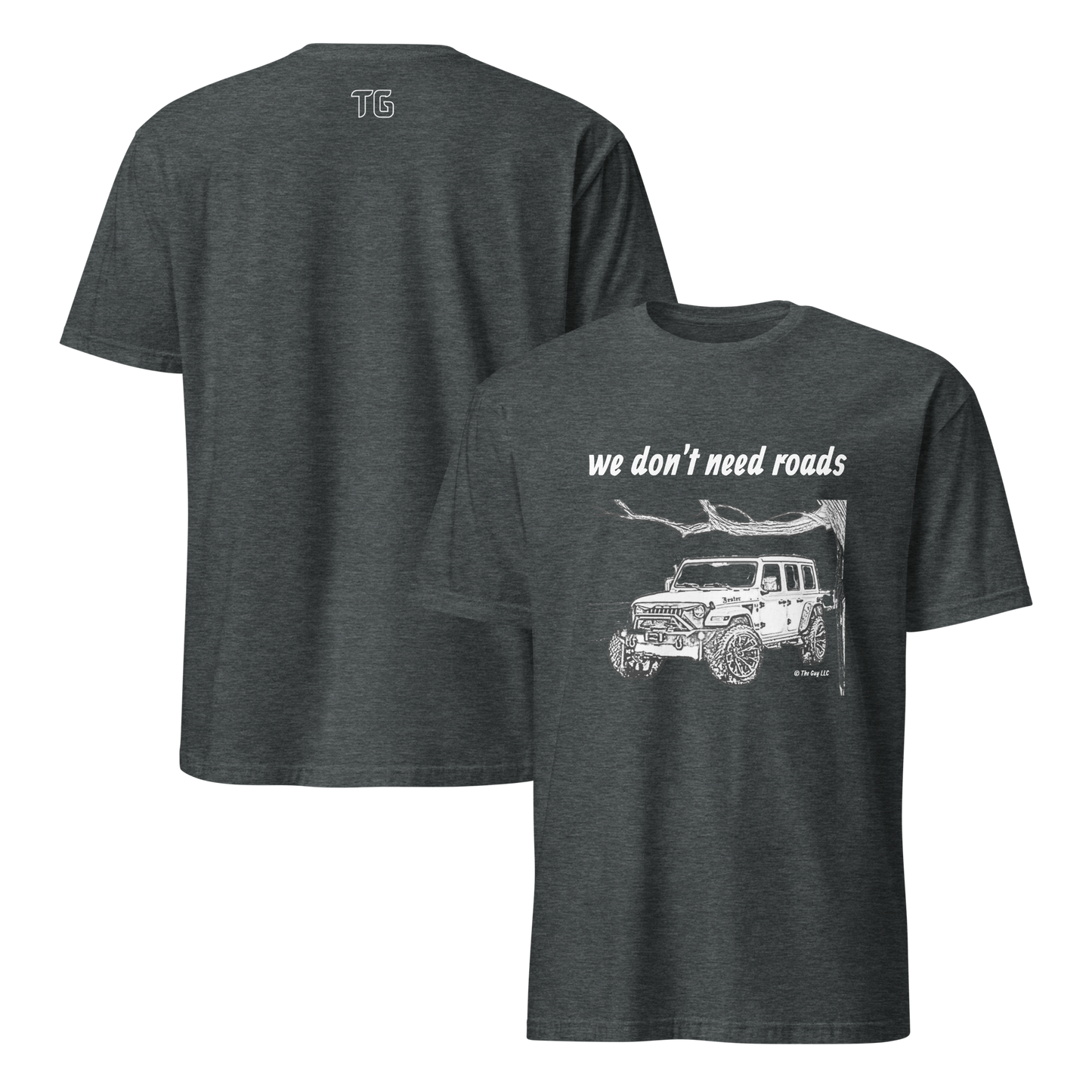 Don't Need Roads - Short-Sleeve Unisex T-Shirt