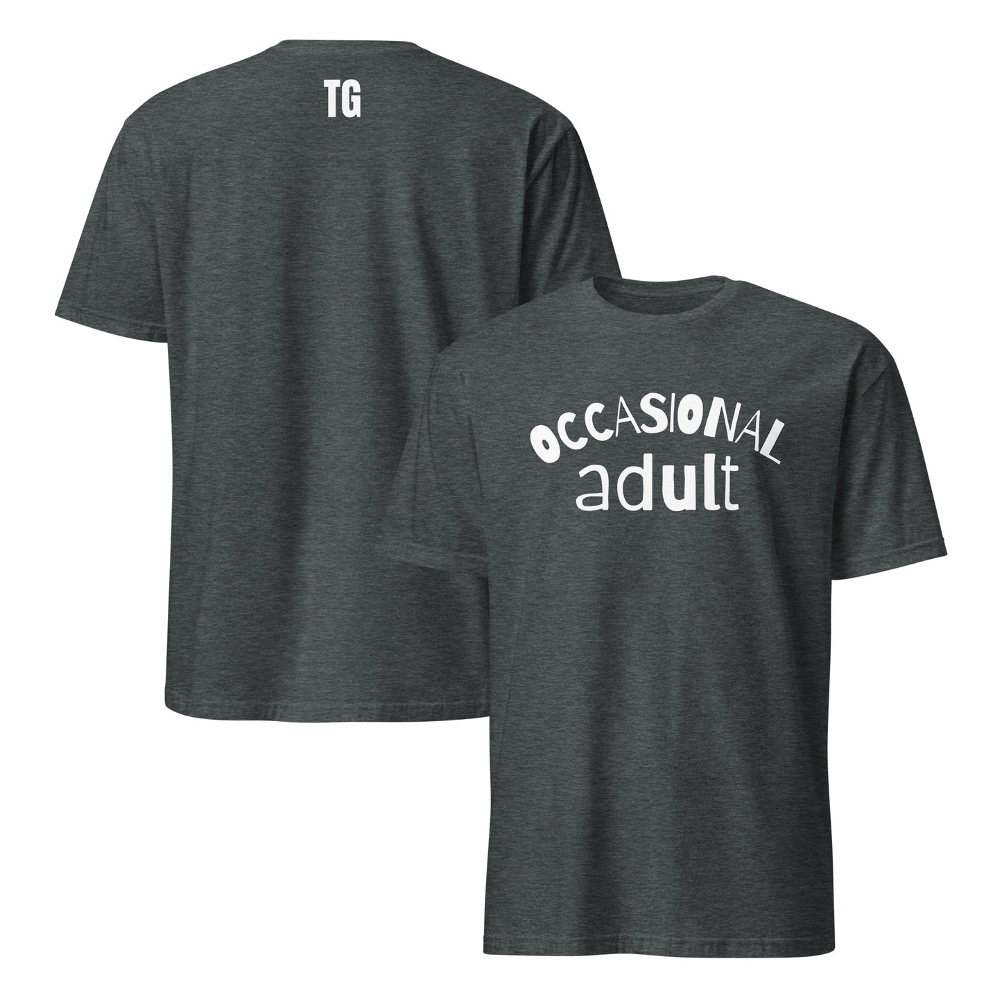 Occasional Adult…Short-Sleeve Unisex T-Shirt