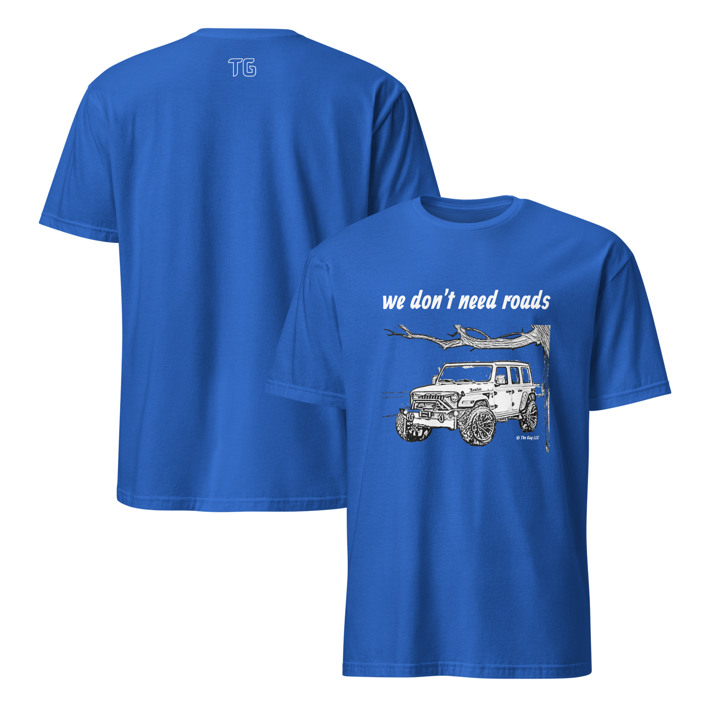 Don't Need Roads - Short-Sleeve Unisex T-Shirt