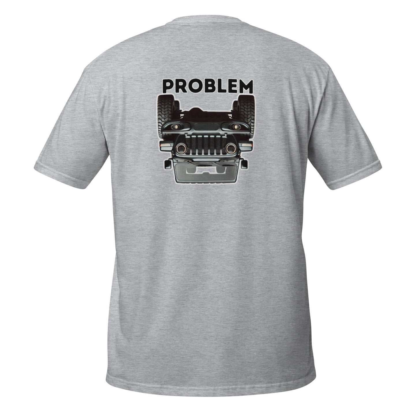 No Problem - Short-Sleeve Unisex T-Shirt