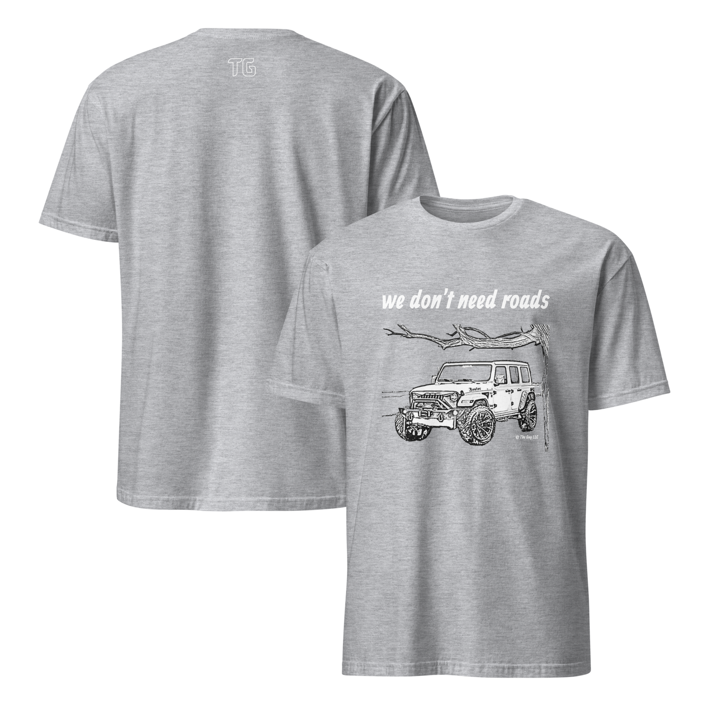 Don't Need Roads - Short-Sleeve Unisex T-Shirt