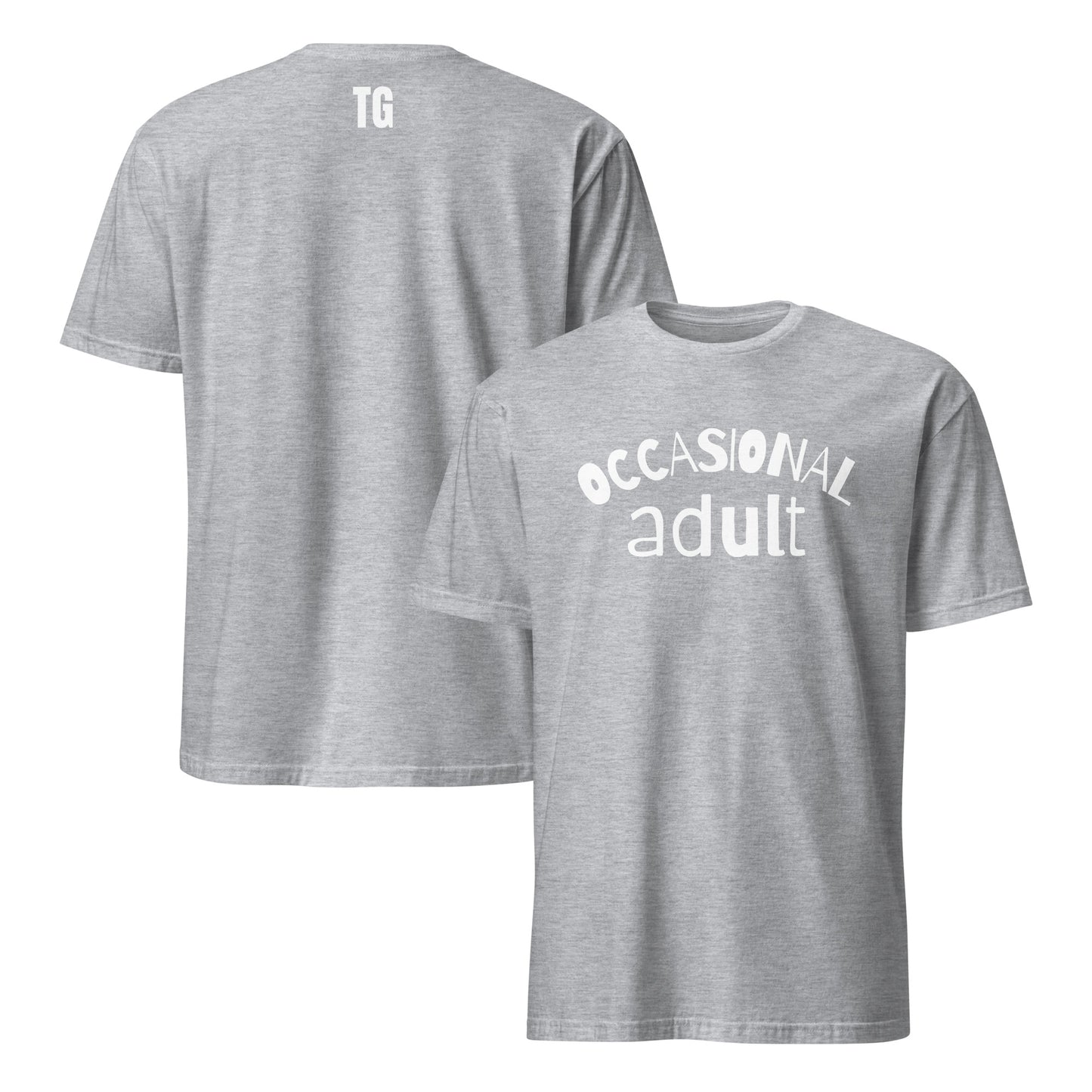 Occasional Adult…Short-Sleeve Unisex T-Shirt