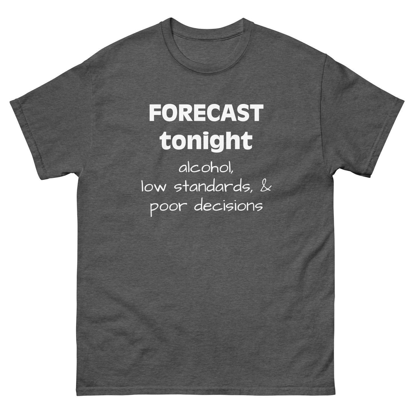 Forecast Tonight ... Unisex classic tee