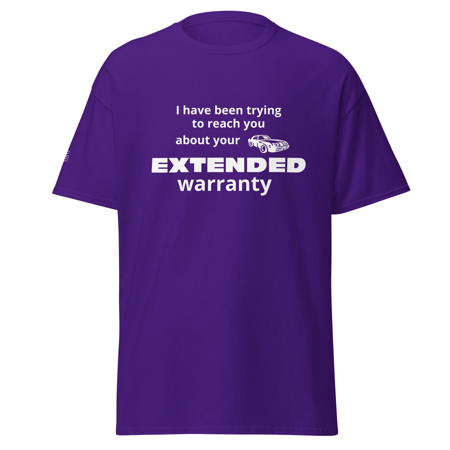 "Extended Warranty" ... Unisex classic tee