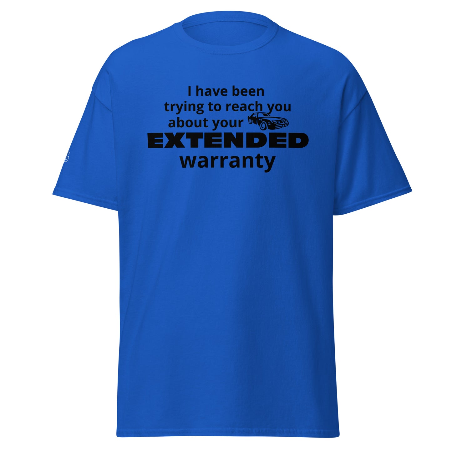 "Extended Warranty" 2... Unisex classic tee